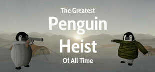 The Greatest Penguin Heist of All Time