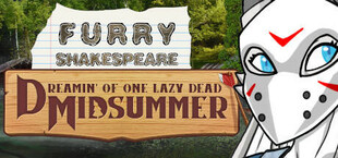 Furry Shakespeare: Dreamin' of One Lazy Dead Midsummer