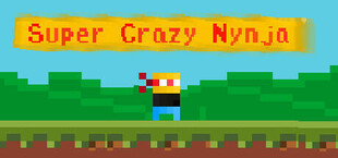 Super Crazy Nynja