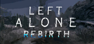 Left Alone: Rebirth