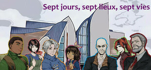 Sept jours, sept lieux, sept vies