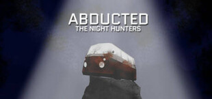 Abducted: The Night Hunters