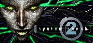 System Shock 2 (Classic)