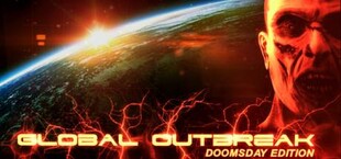 Global Outbreak: Doomsday Edition