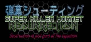 Super Killer Hornet: Resurrection