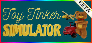 Toy Tinker Simulator: BETA