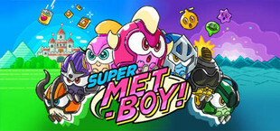 SUPER METBOY!