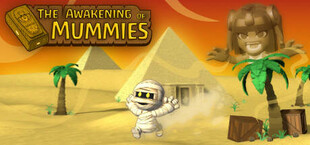 The Awakening of Mummies