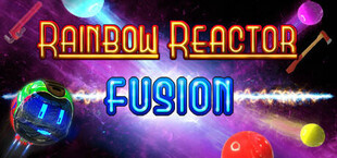 Rainbow Reactor: Fusion