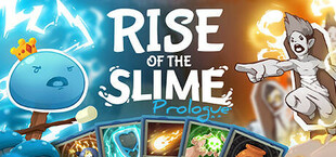 Rise of the Slime: Prologue