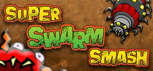 Super Swarm Smash