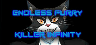 Endless Furry Killer Infinity