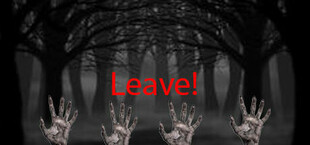 Leave!