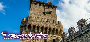 Towerbots