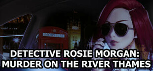 Detective Rosie Morgan: Murder on the River Thames