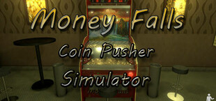 MoneyFalls - Coin Pusher Simulator