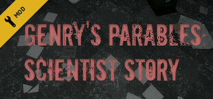 Genry's parables: Scientist Story