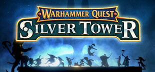 Warhammer Quest: Silver Tower