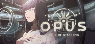 OPUS: Echo of Starsong - Full Bloom Edition