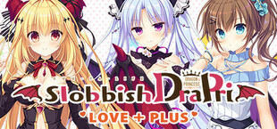 Slobbish Dragon Princess LOVE + PLUS