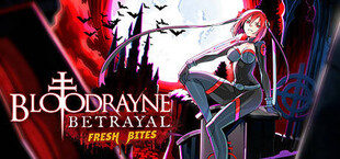 BloodRayne Betrayal: Fresh Bites