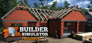 Builder Simulator: Prologue