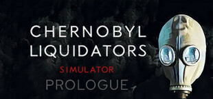 Chornobyl Liquidators: Prologue