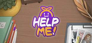 Help Me!