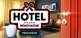 Hotel Renovator: Prologue