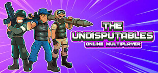 The Undisputables : Online Multiplayer Shooter