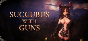 Succubus With Guns