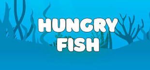 Hungry Fish