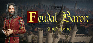 Feudal Baron: King's Land