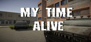 MY TIME ALIVE