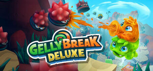 Gelly Break Deluxe