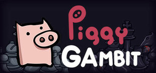 Piggy Gambit