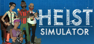 Heist Simulator