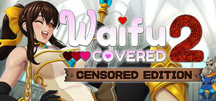 Waifu Covered 2 : Censored Edition