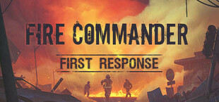 Fire Commander: First Response