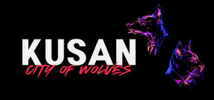 Kusan: City of Wolves