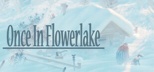 Once in Flowerlake