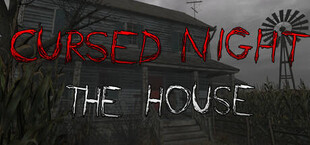 CURSED NIGHT - The House