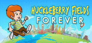 Huckleberry Fields Forever