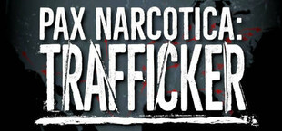 Pax Narcotica: Trafficker