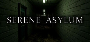 Serene Asylum