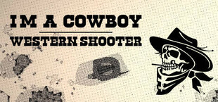 I'm a cowboy: Western Shooter