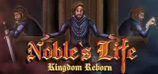 Noble's Life: Kingdom Reborn