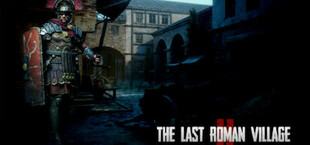 The Last Roman Village 2