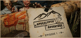 Apocalyptic Adventure: Episode 1