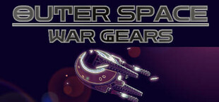 Outer Space: War Gears